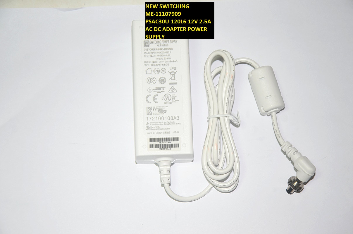 NEW SWITCHING ME-11107909 PSAC30U-120L6 12V 2.5A AC DC ADAPTER POWER SUPPLY
